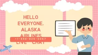 Contact Alaska Airlines Live Person - Fast Support at 1-888-826-0067