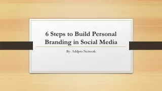 6 Steps to Build Personal Branding in Social Media