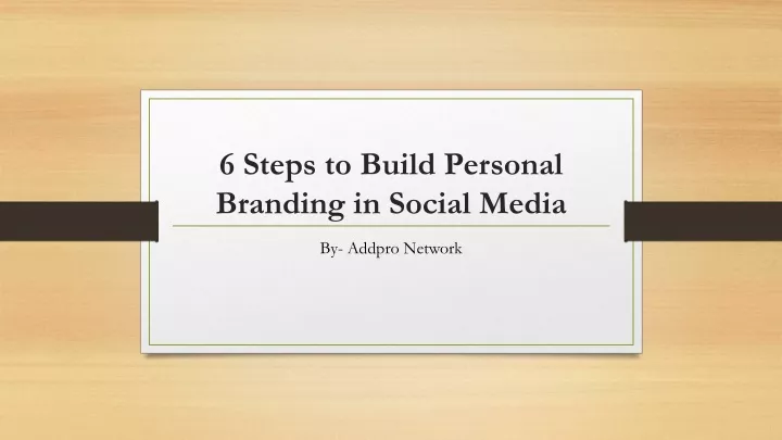 6 steps to build personal branding in social media