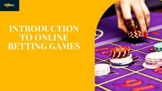 Introduction to Online Betting Games