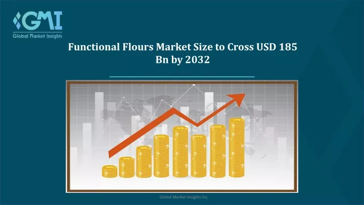functional flours market size to cross