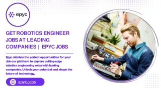 Get Robotics Engineer Jobs at Leading Companies  Epyc Jobs
