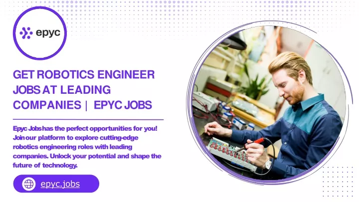 get robotics engineer jobs at leading companies epyc jobs