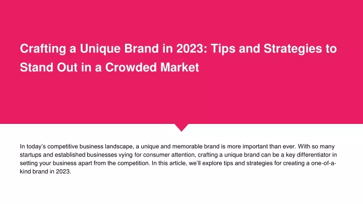 crafting a unique brand in 2023 tips and strategies to stand out in a crowded market