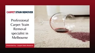Professional Carpet Stain Removal specialist in Melbourne