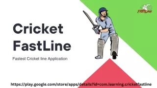 Cricket Fast Line Application