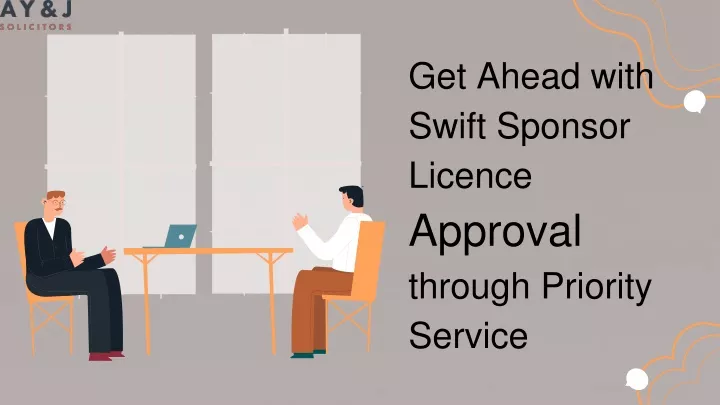 get ahead with swift sponsor licence approval through priority service