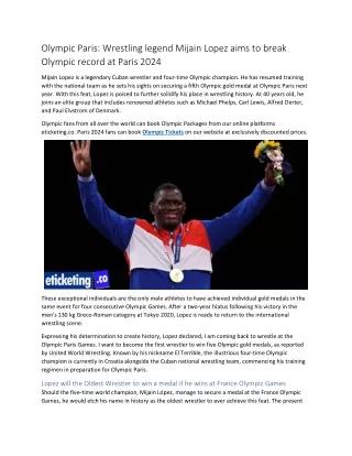 Olympic Paris Wrestling legend Mijain Lopez aims to break Olympic record at Paris 2024