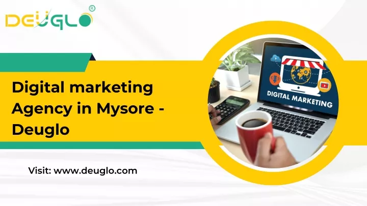 digital marketing agency in mysore deuglo