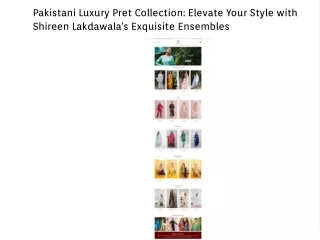 Pakistani Luxury Pret Collection: Elevate Your Style with Shireen Lakdawala's Exquisite Ensembles