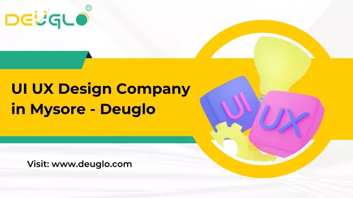 ui ux design company in mysore deuglo