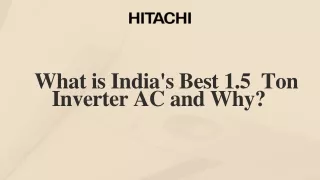 What is India's Best 1.5 Ton Inverter AC and Why