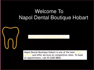 Welcome To Napol Dental Boutique Hobart