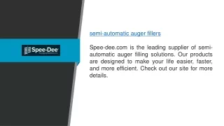 Semi-automatic Auger Fillers Spee-dee.com