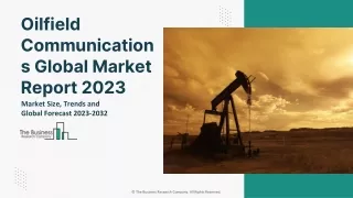 Oilfield Communications Market