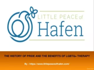 THE HISTORY OF PRIDE AND THE BENEFITS OF LGBTQ  THERAPY