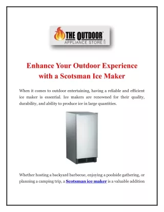 Enhance Your Outdoor Experience with a Scotsman Ice Maker
