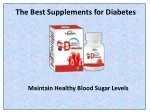 Maintain Healthy Blood Sugar Levels - slide 1