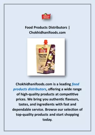 Food Products Distributors | Chokhidhanifoods.com