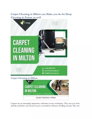 Carpet Cleaning in Milton can Make you do for Deep Cleaning in Future as well