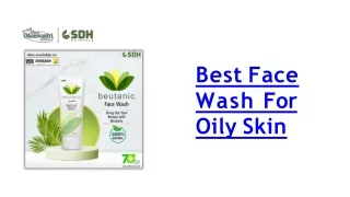 Introducing SDH Naturals' Best Face Wash for Oily Skin: Unlock Natural Radiance