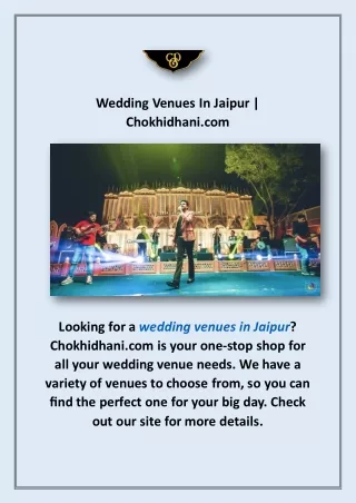 Wedding Venues In Jaipur | Chokhidhani.com