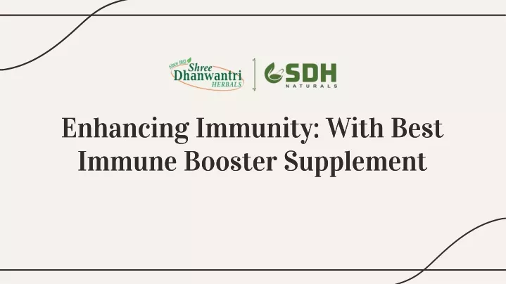 enhancing immunity with best immune booster