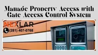 Manage Property Access with Gate Access Control System