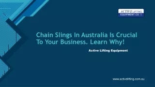 chain slings in australia is crucial to your business learn why