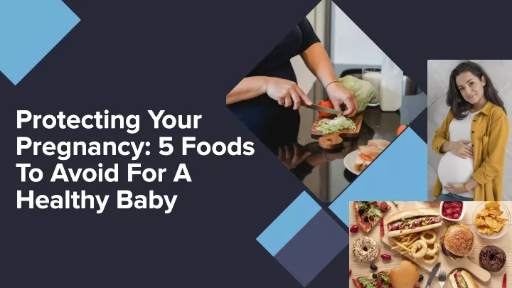 protecting your pregnancy 5 foods to avoid