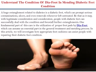 Understand The Condition Of Dia-Foot In Mending Diabetic Feet Condition