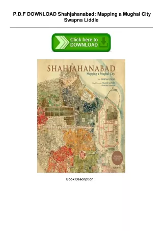 -ePub-Free-PDF-Shahjahanabad-Mapping-a-Mughal-City-by-Swapna-Liddle-READ-