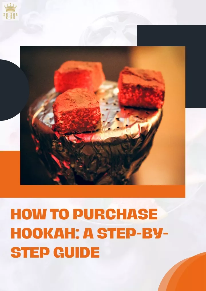 how to purchase hookah a step by step guide