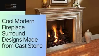 Cool Modern Fireplace Surround Designs Made from Cast Stone