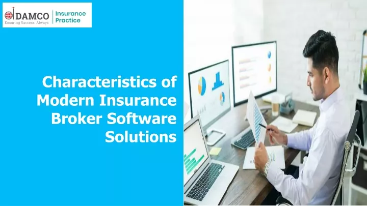 characteristics of modern insurance broker