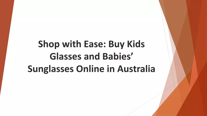 shop with ease buy kids glasses and babies sunglasses online in australia