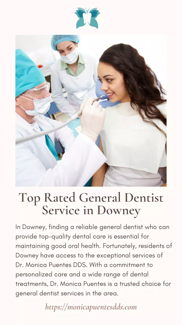 top rated general dentist service in downey