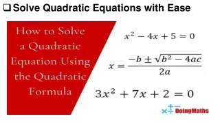 Solve Quadratic Equations with Ease