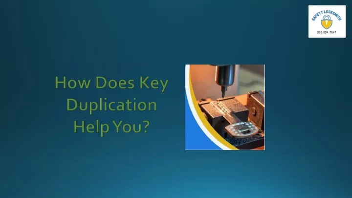 how does key duplication help you