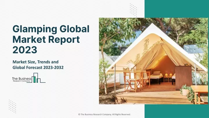 glamping global market report 2023