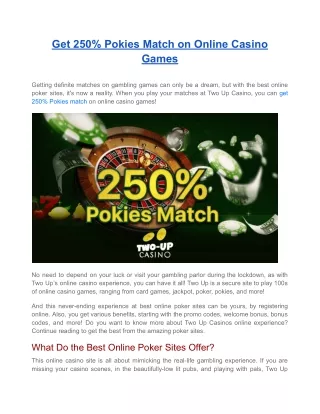 Get 250% Pokies Match on Online Casino Games