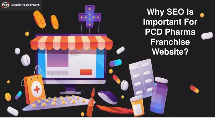 why seo is important for pcd pharma franchise
