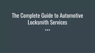 The Complete Guide to Automotive Locksmith Services