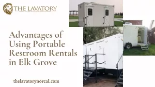 Advantages of Using Portable Restroom Rentals in Elk Grove