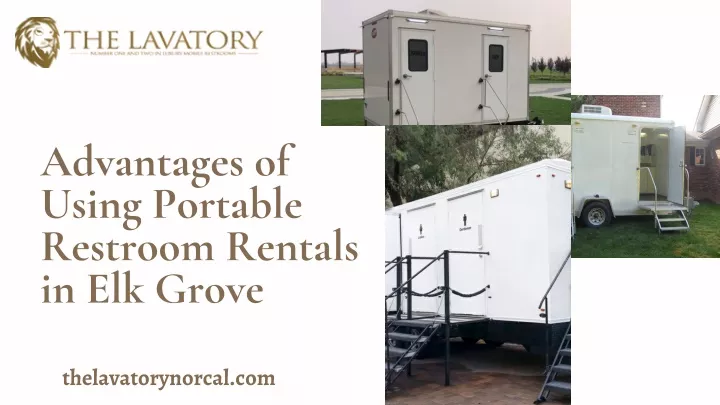 advantages of using portable restroom rentals