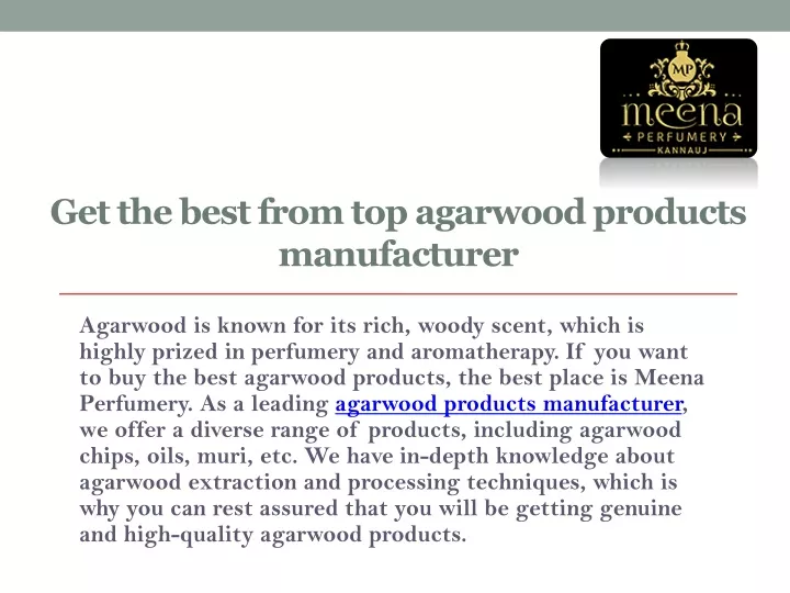 get the best from top agarwood products manufacturer