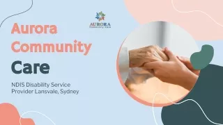NDIS Disability Service Provider Lansvale, Sydney _ Aurora Community Care