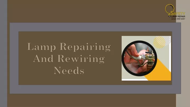 lamp repairing and rewiring needs