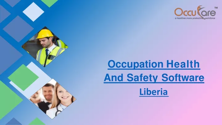 occupation health and safety software liberia