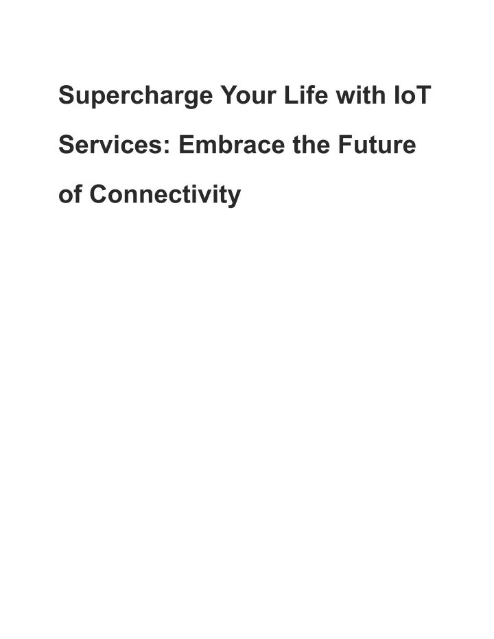 supercharge your life with iot